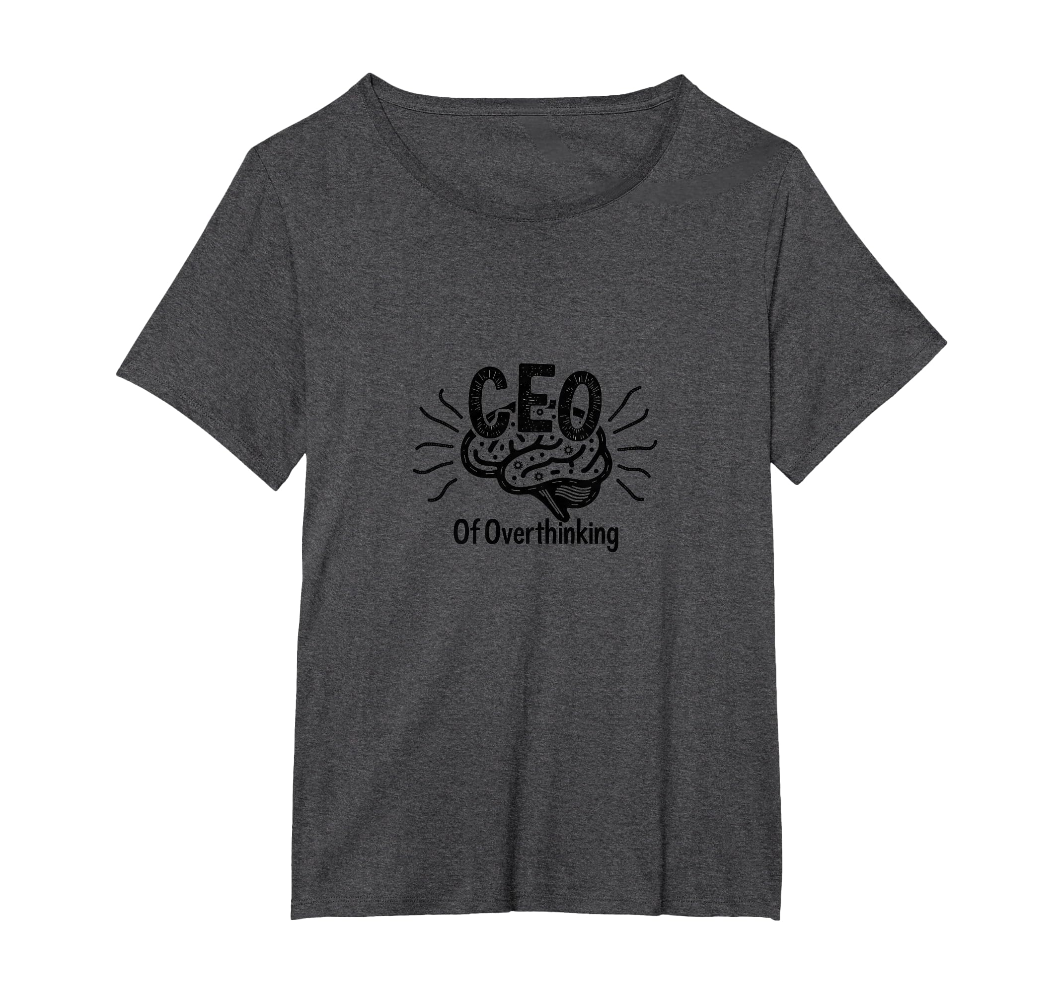 Ceo Overthinking Witty Brain T-Shirt - Trendy Graphic for Adults - T-Shirt, Sweatshirt, Hoodie