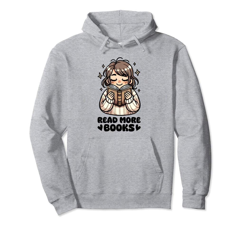 Read More Books Reader Bookworm Hoodie - Minimalist Print for Adults - T-Shirt, Sweatshirt, Hoodie