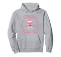 Single Self Love Self Healing Social Hoodie - Streetwear Style Men Women - T-Shirt, Sweatshirt, Hoodie