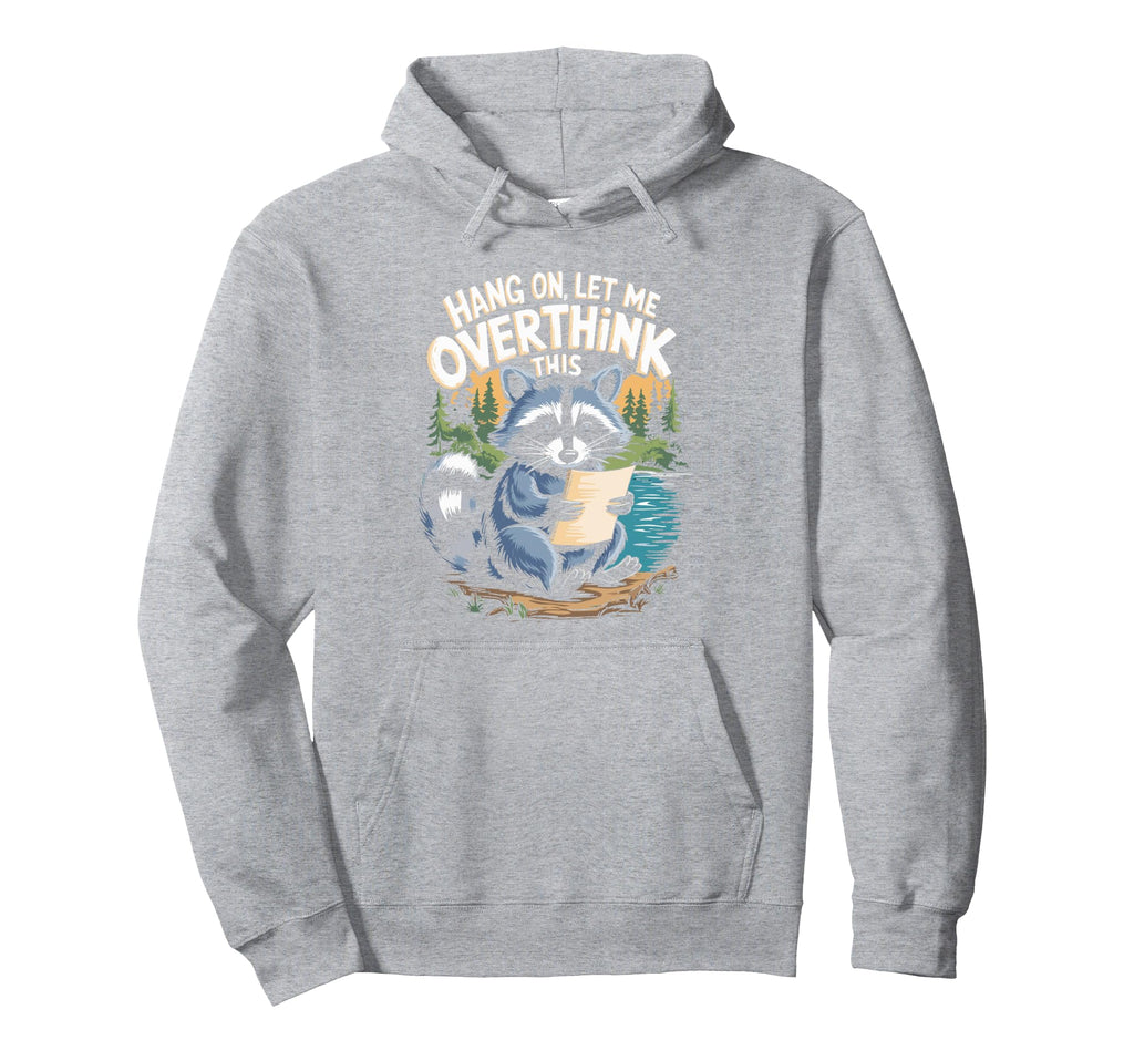 Funny Raccoon Overthinking Coffee Meme Hoodie - Casual Everyday Wear Unisex - T-Shirt, Sweatshirt, Hoodie