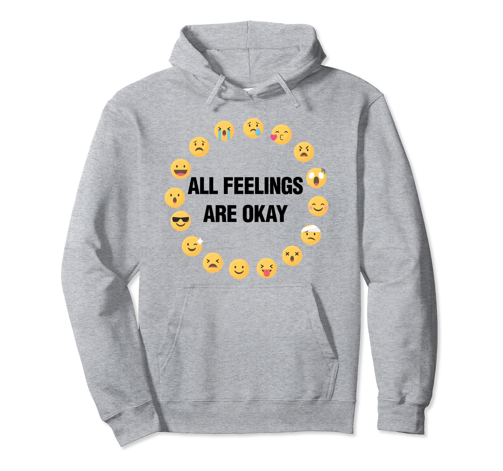 All Feelings Are Okay Mental Health Hoodie - Custom Art Print for Adults - T-Shirt, Sweatshirt, Hoodie