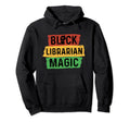 Black Librarian Magic Book Nerd Bookish Hoodie - Graphic Print Unisex - T-Shirt, Sweatshirt, Hoodie