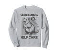 Screaming Is Self Care Funny Possum Sweatshirt - Unique Graphic Men Women - T-Shirt, Sweatshirt, Hoodie