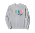Mental Health Inspirational You Sweatshirt - Streetwear Style Men Women - T-Shirt, Sweatshirt, Hoodie