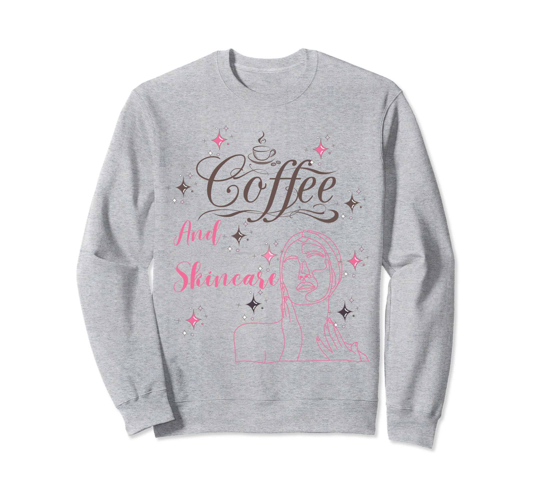 Coffee And Skincare Lovers Sweatshirt - Trendy Graphic Men Women - T-Shirt, Sweatshirt, Hoodie