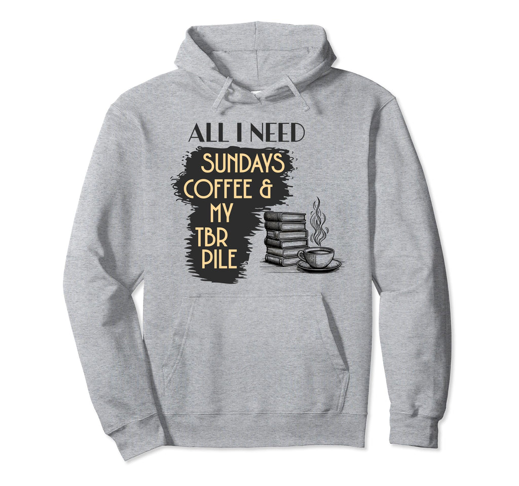 Funny Coffee Tbr To Be Read Pile Bookish Hoodie - Custom Art Print Unisex - T-Shirt, Sweatshirt, Hoodie