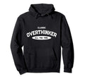Hold And Let Me Overthink This Co Hoodie - Casual Everyday Wear Men Women - T-Shirt, Sweatshirt, Hoodie