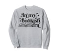 My Bookish Era Book Lover Sweatshirt - Unique Graphic for Adults - T-Shirt, Sweatshirt, Hoodie
