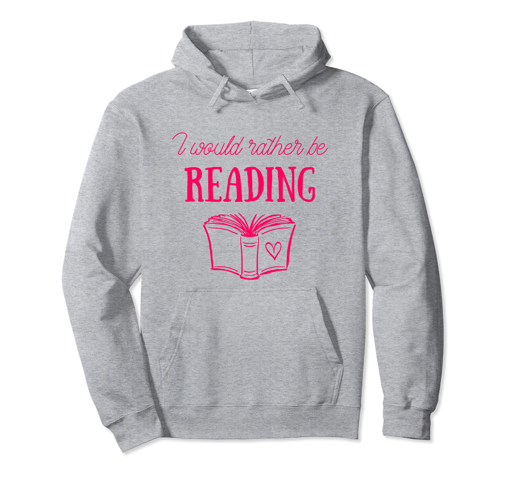I Would Rather Be Reading Chapter Book Hoodie - Unique Graphic for Adults - T-Shirt, Sweatshirt, Hoodie
