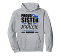 Proud Sister Myalgic Hoodie - Fun Novelty Design for Adults - T-Shirt, Sweatshirt, Hoodie