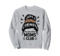 Overstimulated Moms Club Mothers Sweatshirt - Streetwear Style for Adults - T-Shirt, Sweatshirt, Hoodie