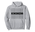 Be Kind Choose Kindness Hoodie - Casual Everyday Wear for Adults - T-Shirt, Sweatshirt, Hoodie