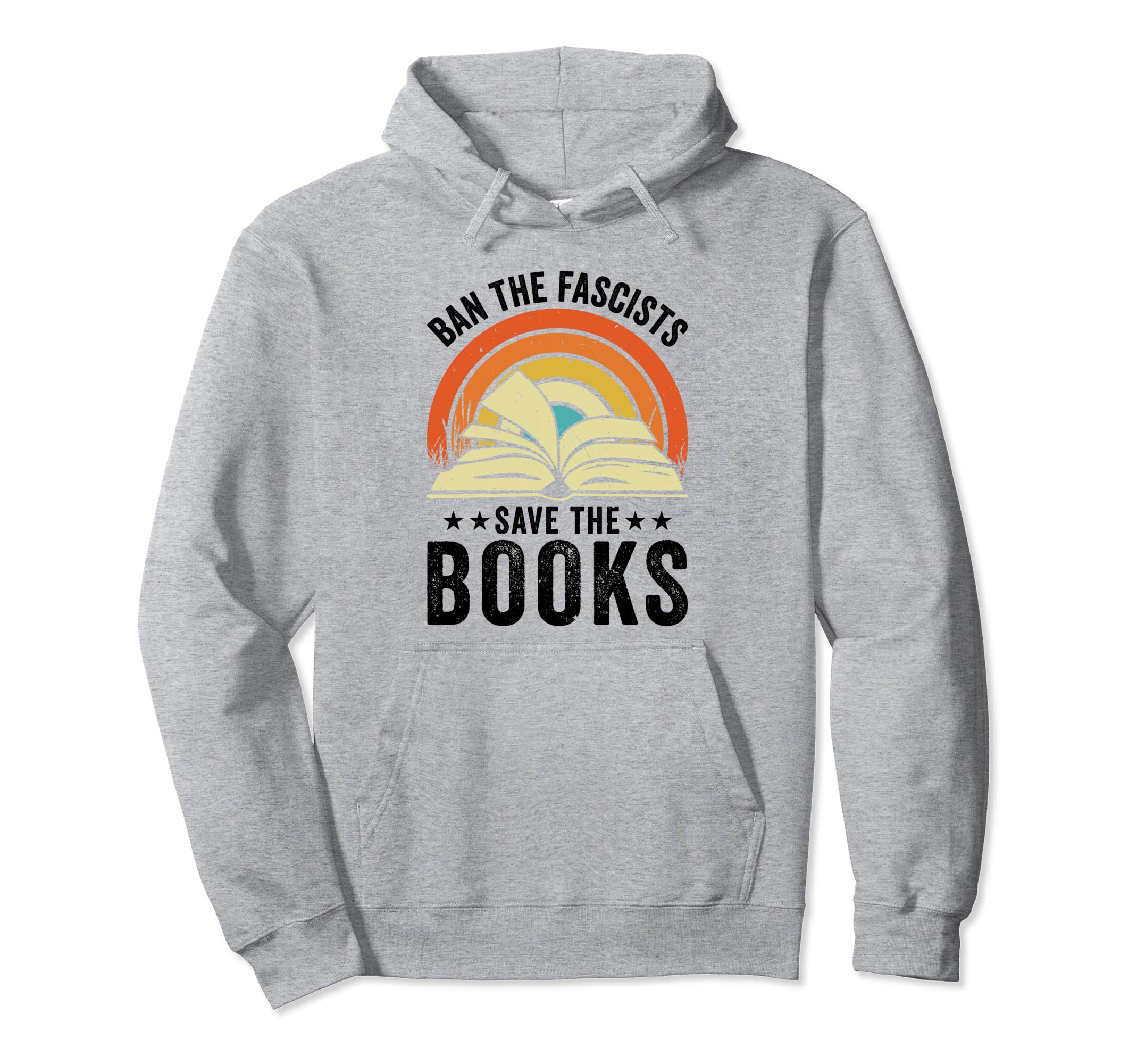 Ban Fascists Save Books Book Lover Worm Nerd Hoodie - Trendy Graphic Unisex - T-Shirt, Sweatshirt, Hoodie