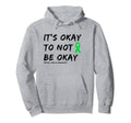 Its Okay To Not Be Okay Mental Health Hoodie - Unique Graphic Men Women - T-Shirt, Sweatshirt, Hoodie