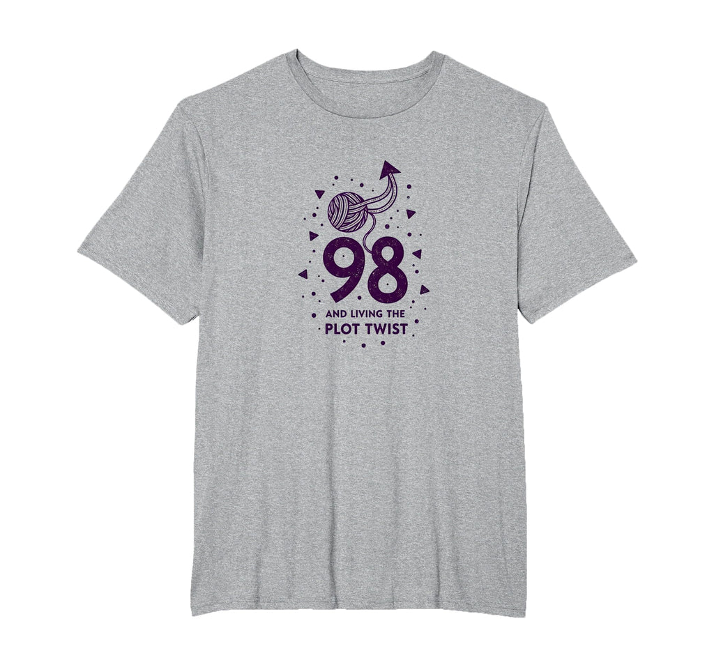 98 And Living Plot Twist Birthday Gift T-Shirt - Aesthetic Graphic Unisex - T-Shirt, Sweatshirt, Hoodie