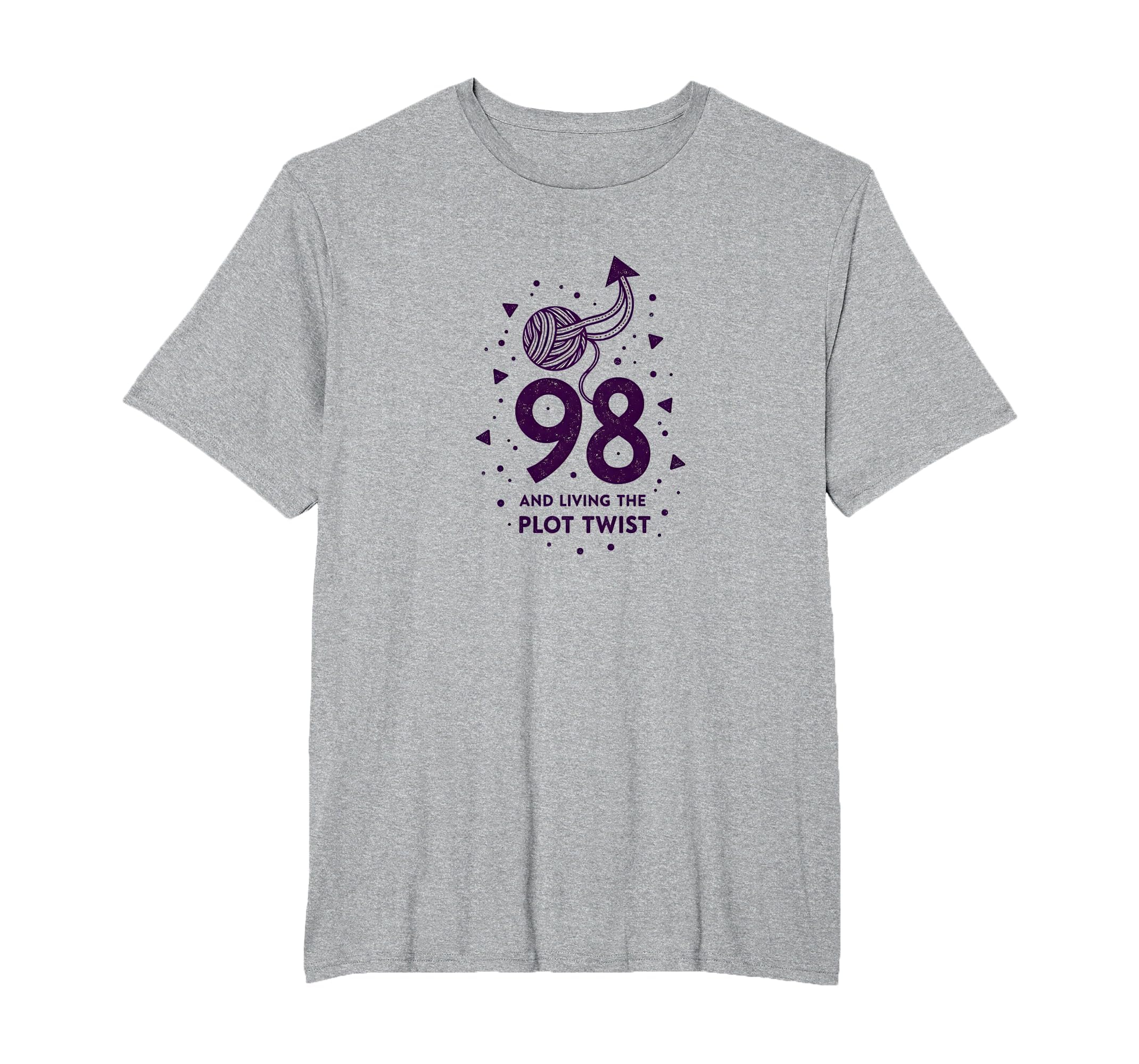 98 And Living Plot Twist Birthday Gift T-Shirt - Aesthetic Graphic Unisex - T-Shirt, Sweatshirt, Hoodie
