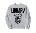 Library Lady Unicorn Bookworm Sweatshirt - Fun Novelty Design for Adults - T-Shirt, Sweatshirt, Hoodie