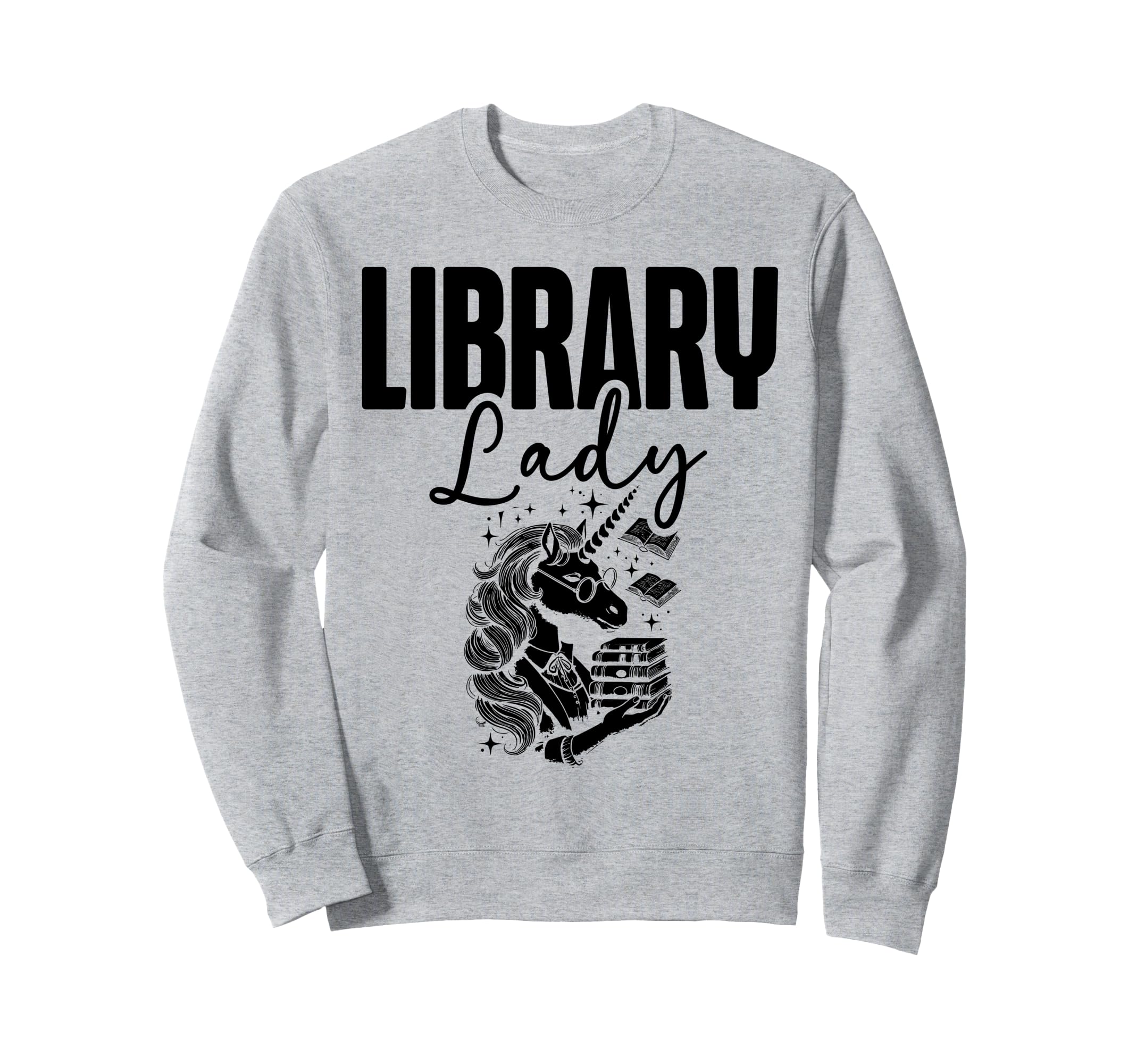 Library Lady Unicorn Bookworm Sweatshirt - Fun Novelty Design for Adults - T-Shirt, Sweatshirt, Hoodie