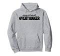Professional Overthinker Hoodie - Minimalist Print Unisex - T-Shirt, Sweatshirt, Hoodie