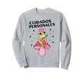 Cuidados Personales Self Care Sweatshirt - Fun Novelty Design Men Women - T-Shirt, Sweatshirt, Hoodie