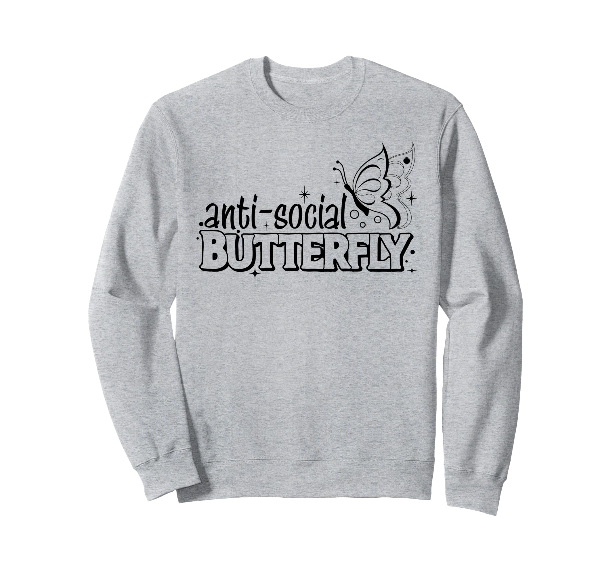 Anti Social Butterfly Black Sweatshirt - Unique Graphic for Adults - T-Shirt, Sweatshirt, Hoodie