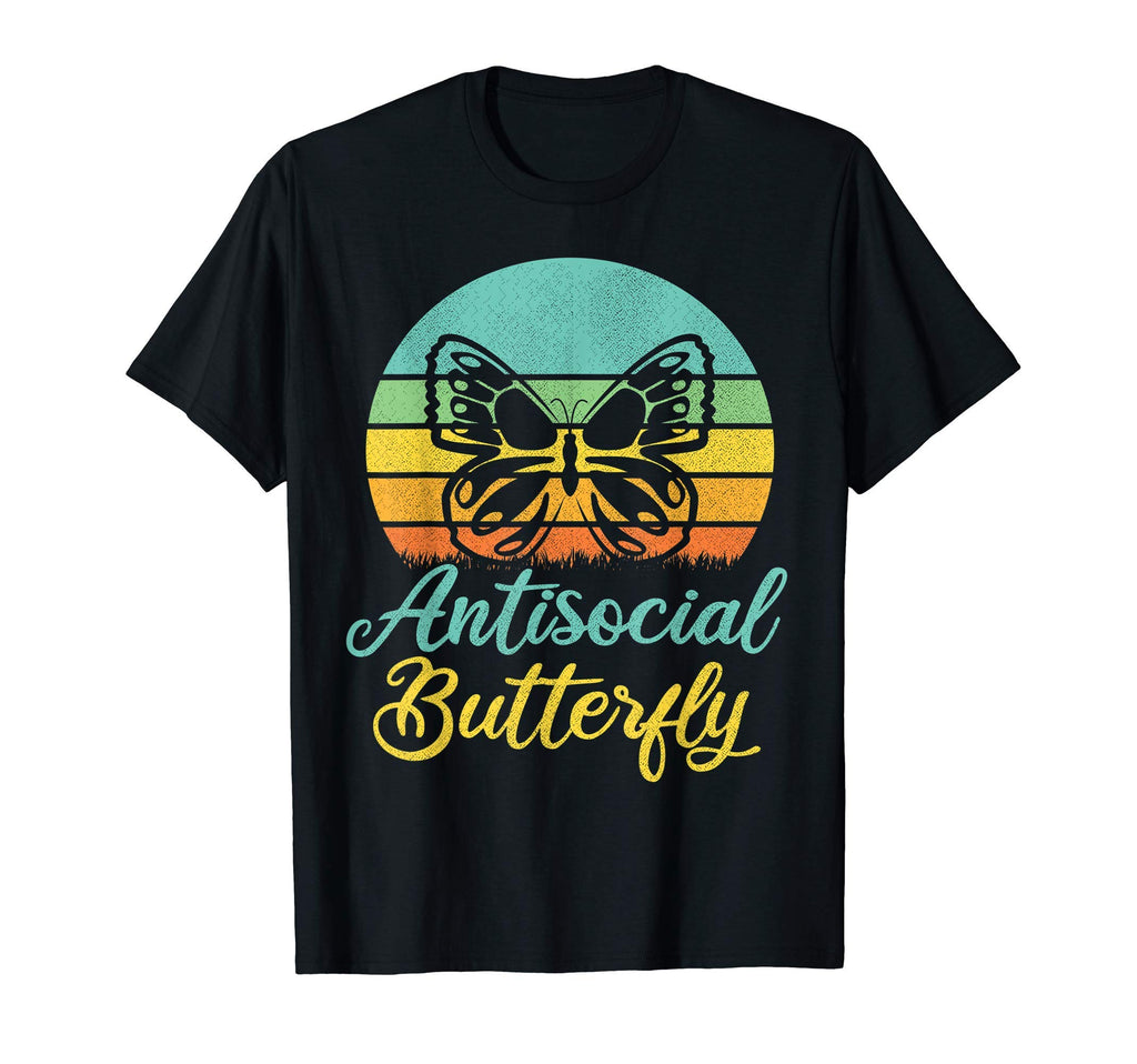 Anti Social Butterfly Gifts Introverts T-Shirt - Novelty Apparel Unisex - T-Shirt, Sweatshirt, Hoodie