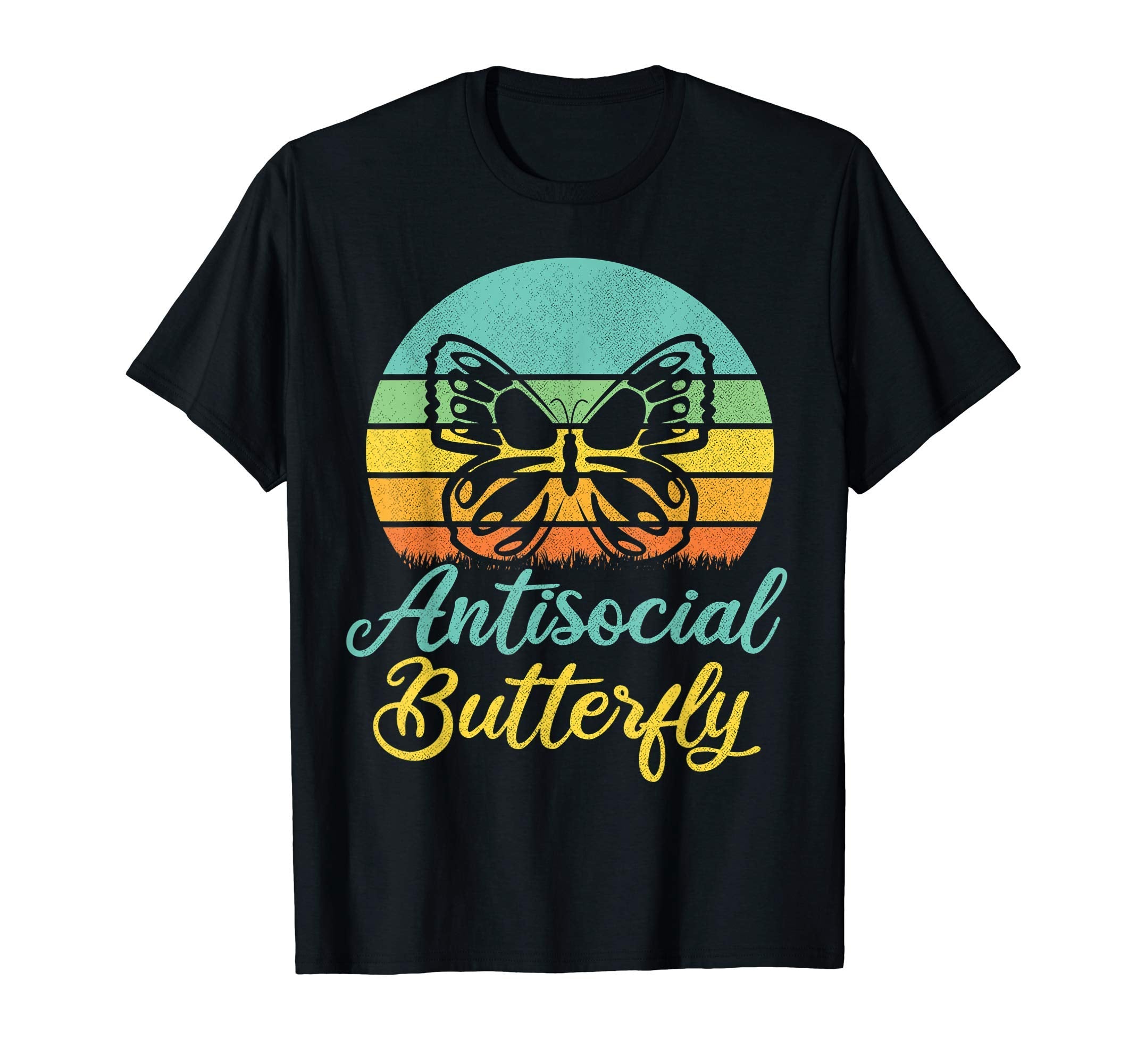 Anti Social Butterfly Gifts Introverts T-Shirt - Novelty Apparel Unisex - T-Shirt, Sweatshirt, Hoodie
