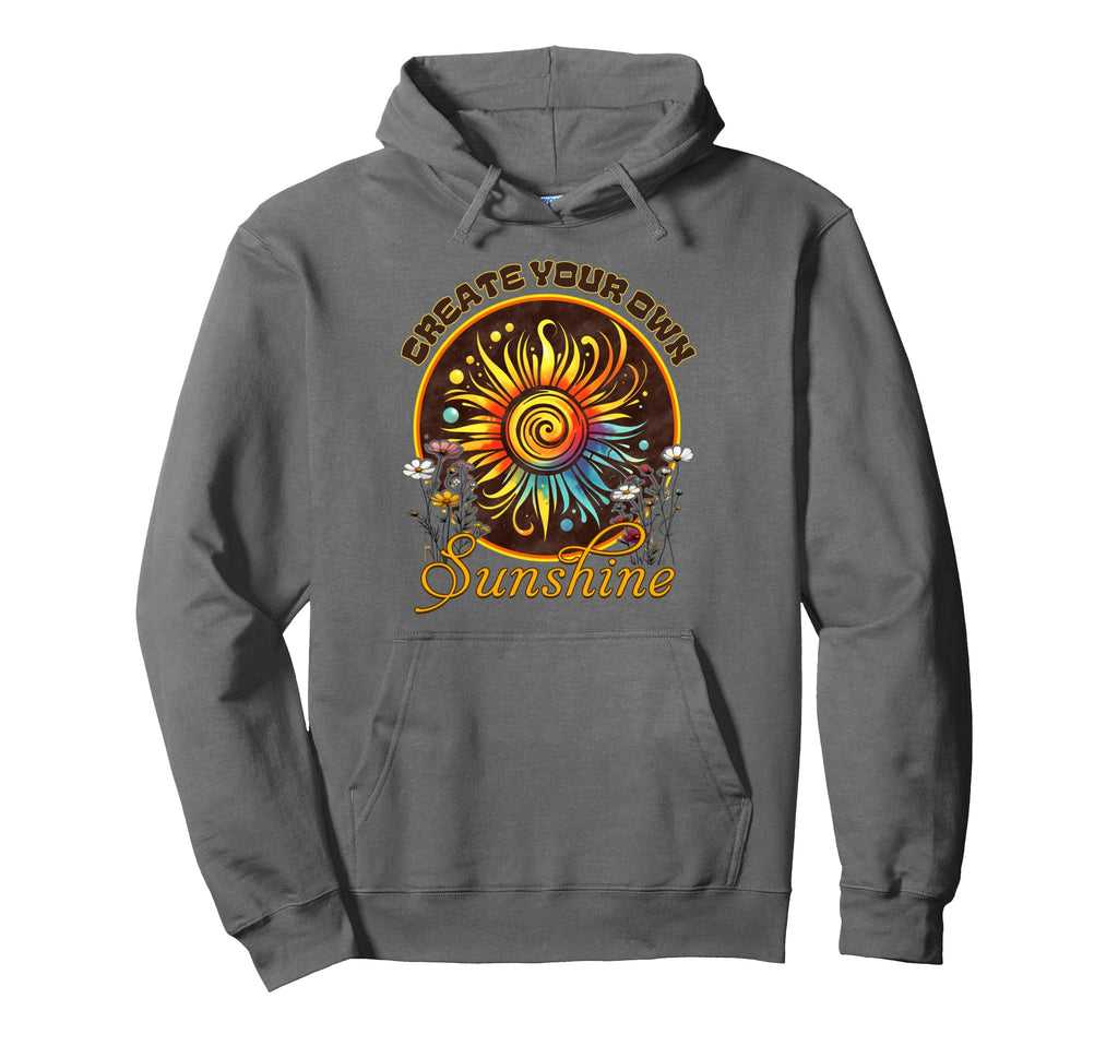 Summer Create Your Own Sunshine Self Hoodie - Aesthetic Graphic Men Women - T-Shirt, Sweatshirt, Hoodie
