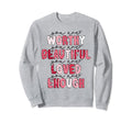 You Are Worthy You Are Beautiful Sweatshirt - Novelty Apparel Men Women - T-Shirt, Sweatshirt, Hoodie