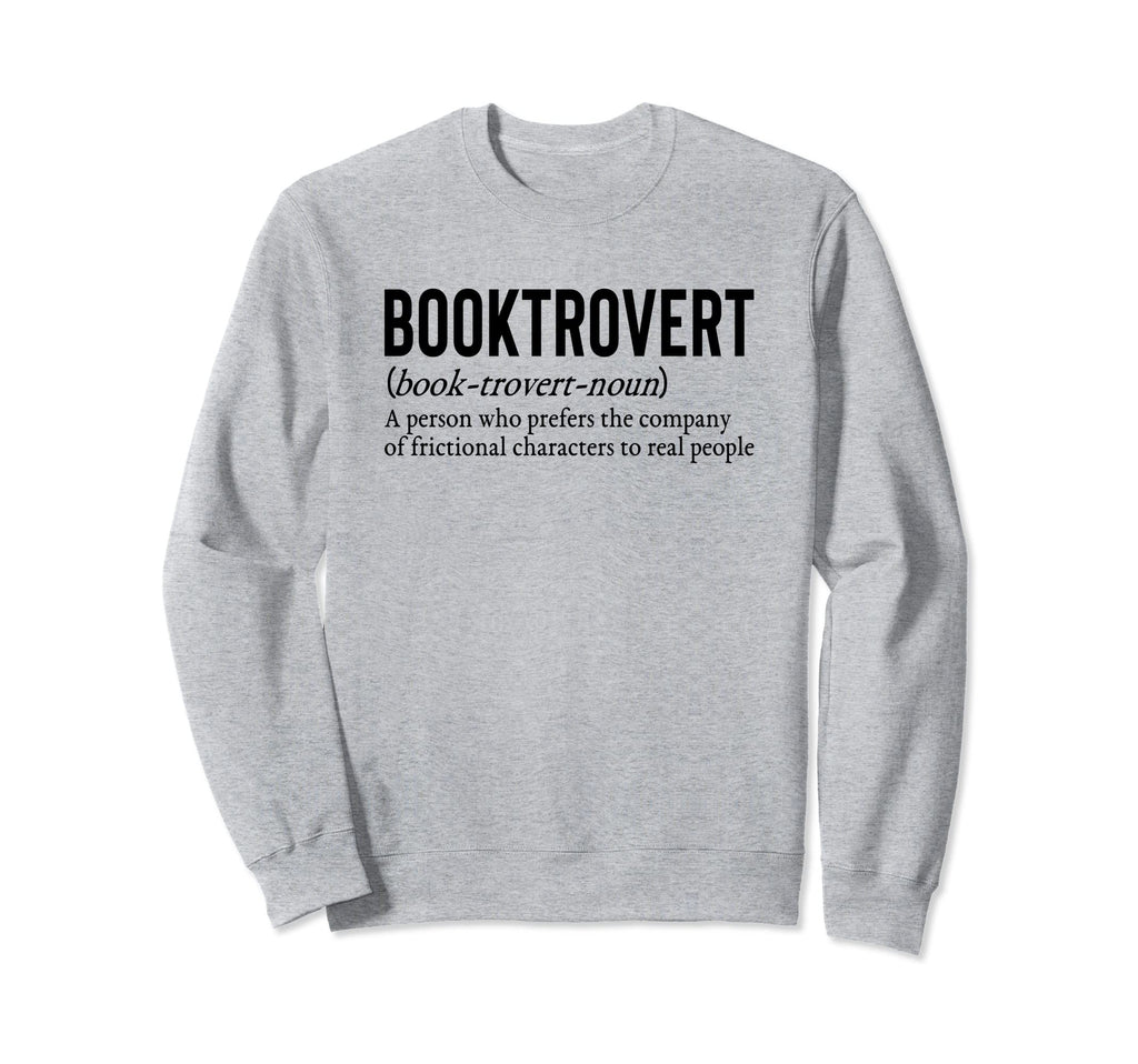 Book Nerd Librarian Reading Sweatshirt - Fun Novelty Design for Adults - T-Shirt, Sweatshirt, Hoodie