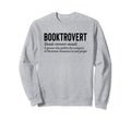 Book Nerd Librarian Reading Sweatshirt - Fun Novelty Design for Adults - T-Shirt, Sweatshirt, Hoodie
