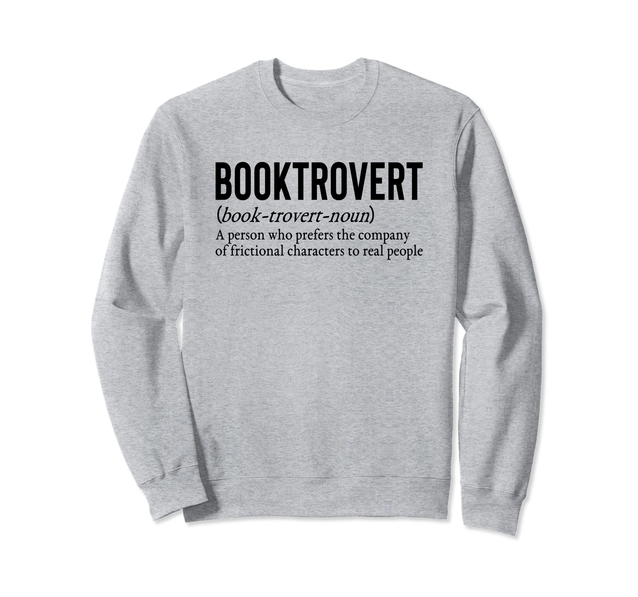 Book Nerd Librarian Reading Sweatshirt - Fun Novelty Design for Adults - T-Shirt, Sweatshirt, Hoodie