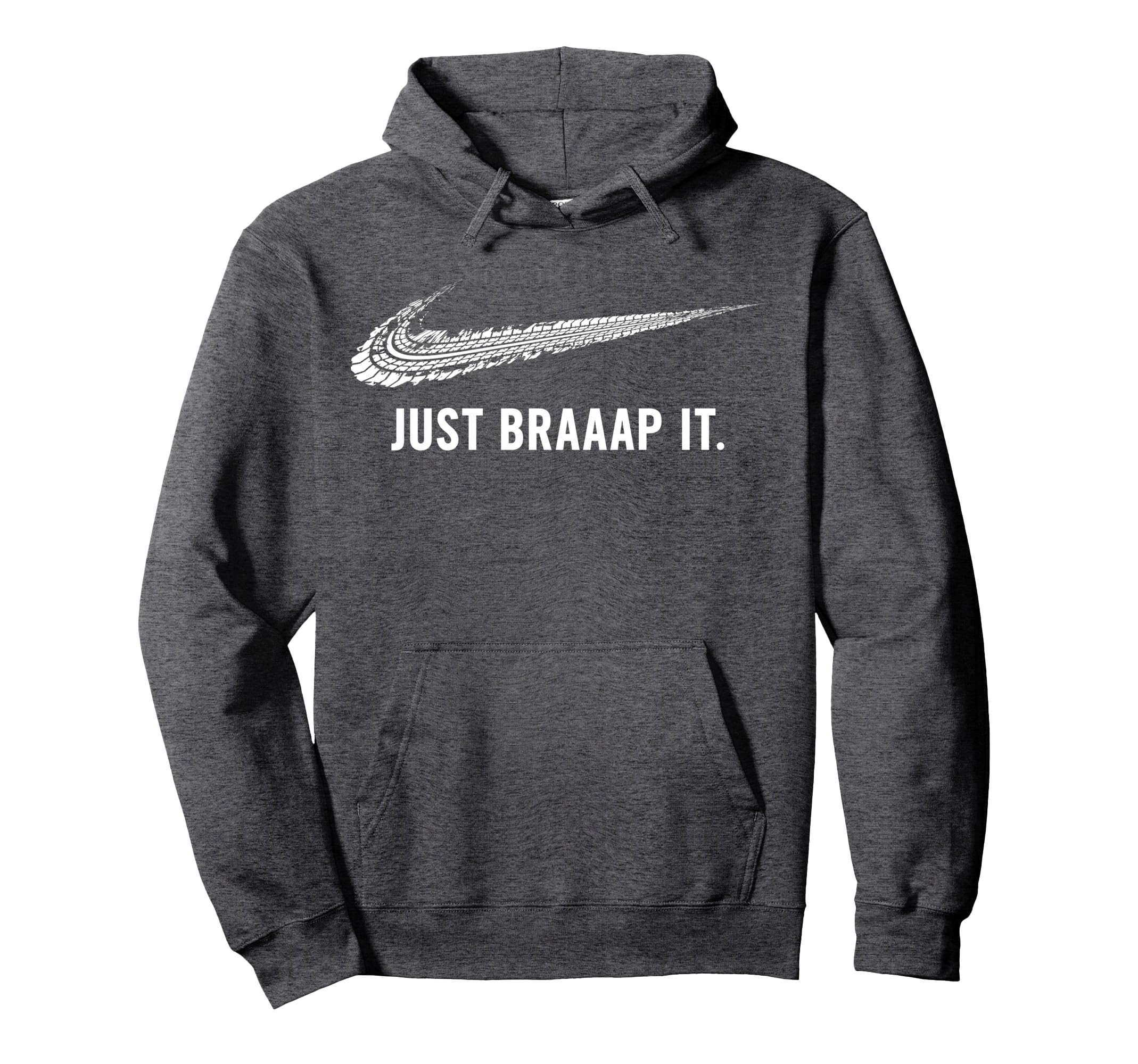 Just Braaap It Motocross And Dirt Hoodie - Minimalist Print for Adults - T-Shirt, Sweatshirt, Hoodie