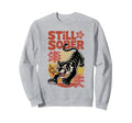 Still Sober Tiger Bruh Aa Sweatshirt - Casual Everyday Wear Men Women - T-Shirt, Sweatshirt, Hoodie