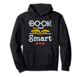 Book Smart Booksmart Lit Major Hoodie - Minimalist Print Men Women - T-Shirt, Sweatshirt, Hoodie