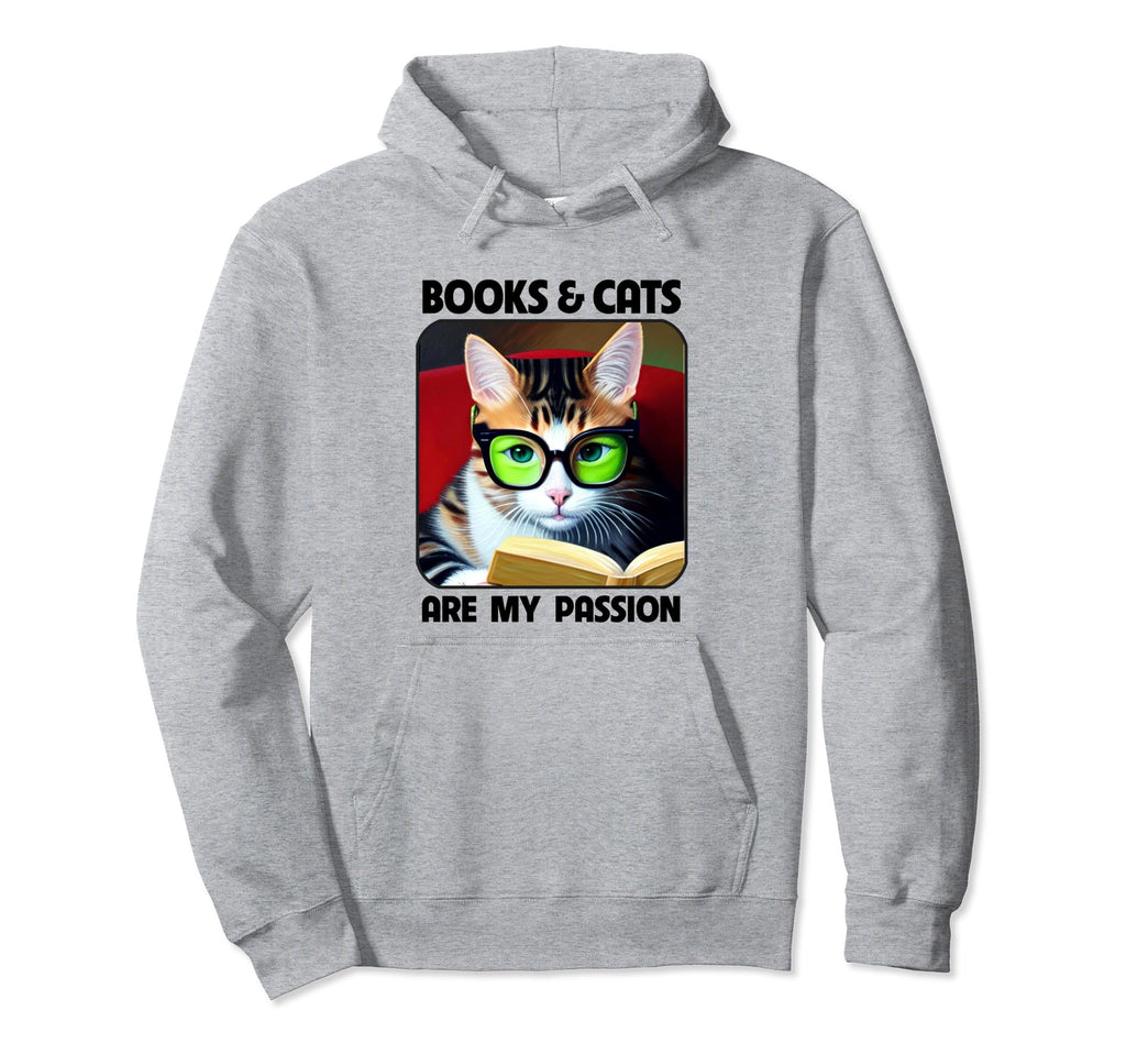 Cats And Books Are My Passion Cat Lover Hoodie - Graphic Print Unisex - T-Shirt, Sweatshirt, Hoodie