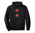Love Over Time Funny Love Poo Hoodie - Minimalist Print Men Women - T-Shirt, Sweatshirt, Hoodie