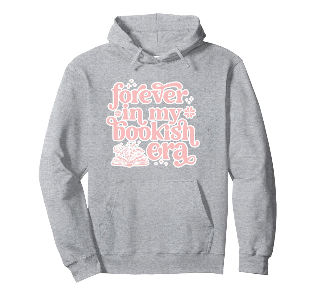 Forever My Bookish Era Book Lover Hoodie - Streetwear Style for Adults - T-Shirt, Sweatshirt, Hoodie