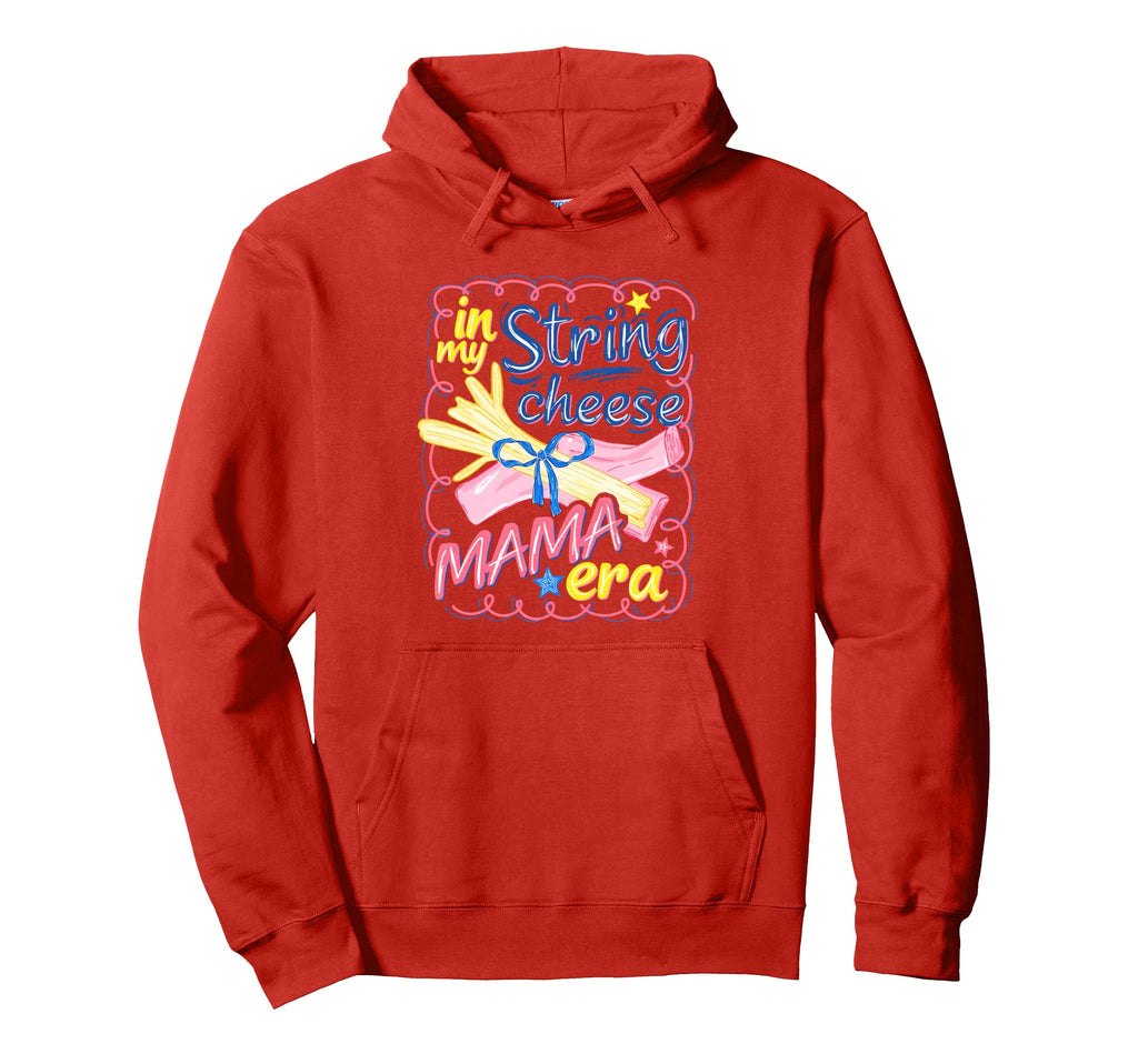 My String Cheese Mama Era Mothers Day Hoodie - Minimalist Print Unisex - T-Shirt, Sweatshirt, Hoodie