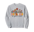 Groovy Be Kind To Your Mind Sweatshirt - Casual Everyday Wear for Adults - T-Shirt, Sweatshirt, Hoodie