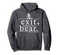 Exit Pursued Bear Shakespeare Stage Hoodie - Streetwear Style Unisex - T-Shirt, Sweatshirt, Hoodie