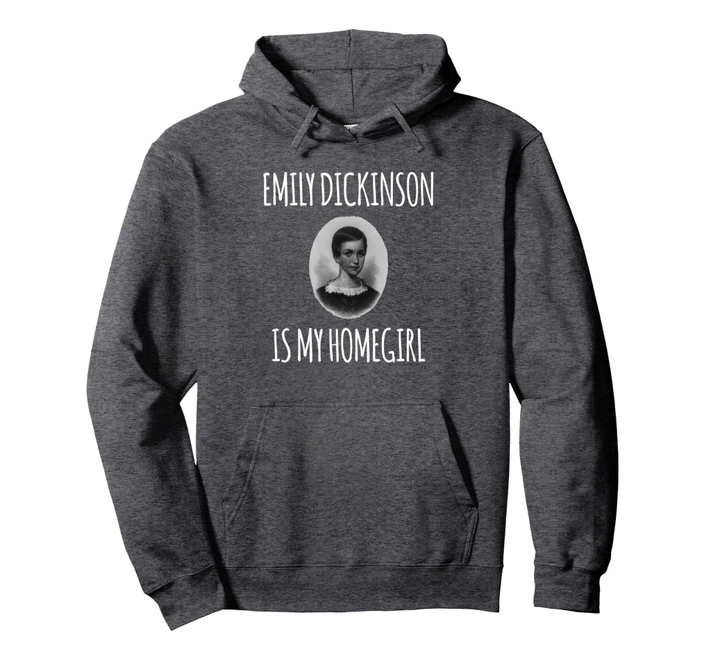 Emily Dickinson Fan Poetry Reader Gift Poem Hoodie - Graphic Print Unisex - T-Shirt, Sweatshirt, Hoodie