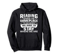 Reading Reader Book Lover Gifts Bookworm Hoodie - Graphic Print Unisex - T-Shirt, Sweatshirt, Hoodie