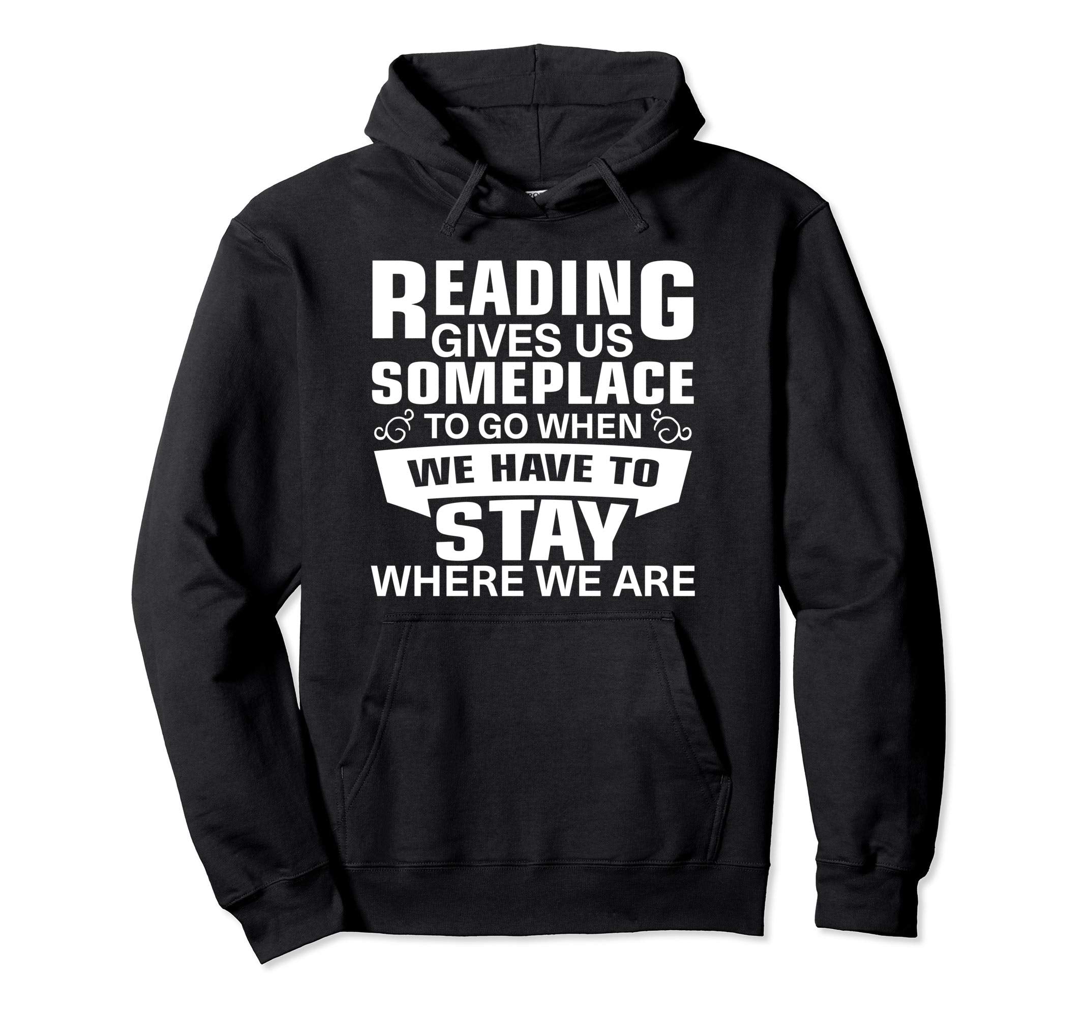 Reading Reader Book Lover Gifts Bookworm Hoodie - Graphic Print Unisex - T-Shirt, Sweatshirt, Hoodie