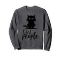 Black Cat Antisocial Sweatshirt - Casual Everyday Wear for Adults - T-Shirt, Sweatshirt, Hoodie