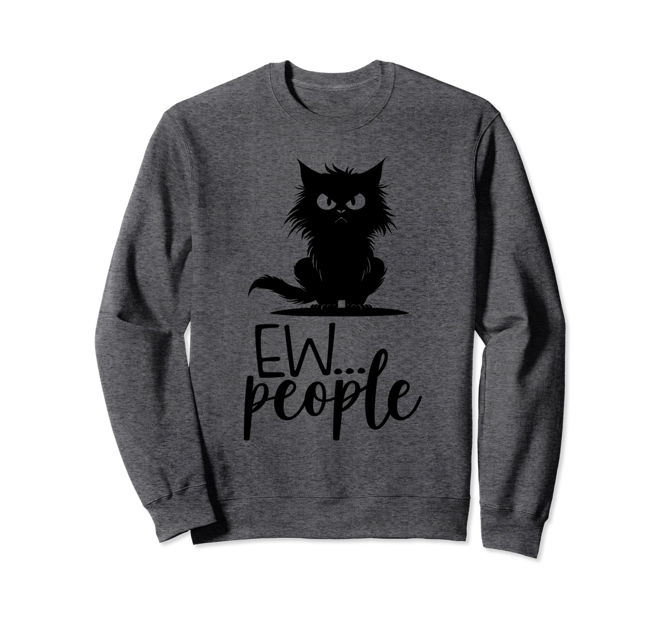 Black Cat Antisocial Sweatshirt - Casual Everyday Wear for Adults - T-Shirt, Sweatshirt, Hoodie