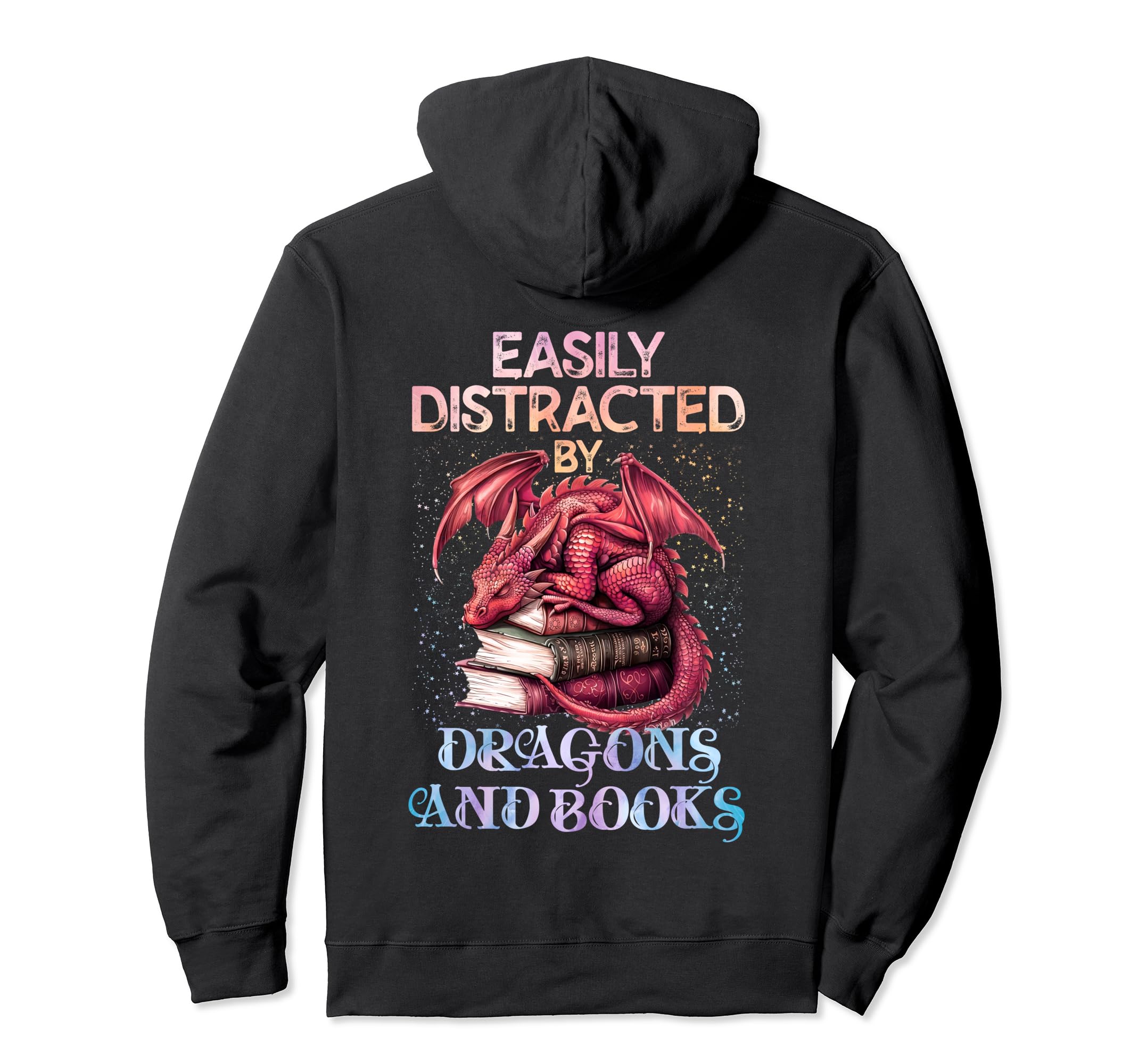 Easily Distracted Dragons And Books Hoodie - Fun Novelty Design Unisex - T-Shirt, Sweatshirt, Hoodie