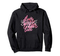 Multi Love Yourself Positive Message Self Hoodie - Graphic Print Men Women - T-Shirt, Sweatshirt, Hoodie