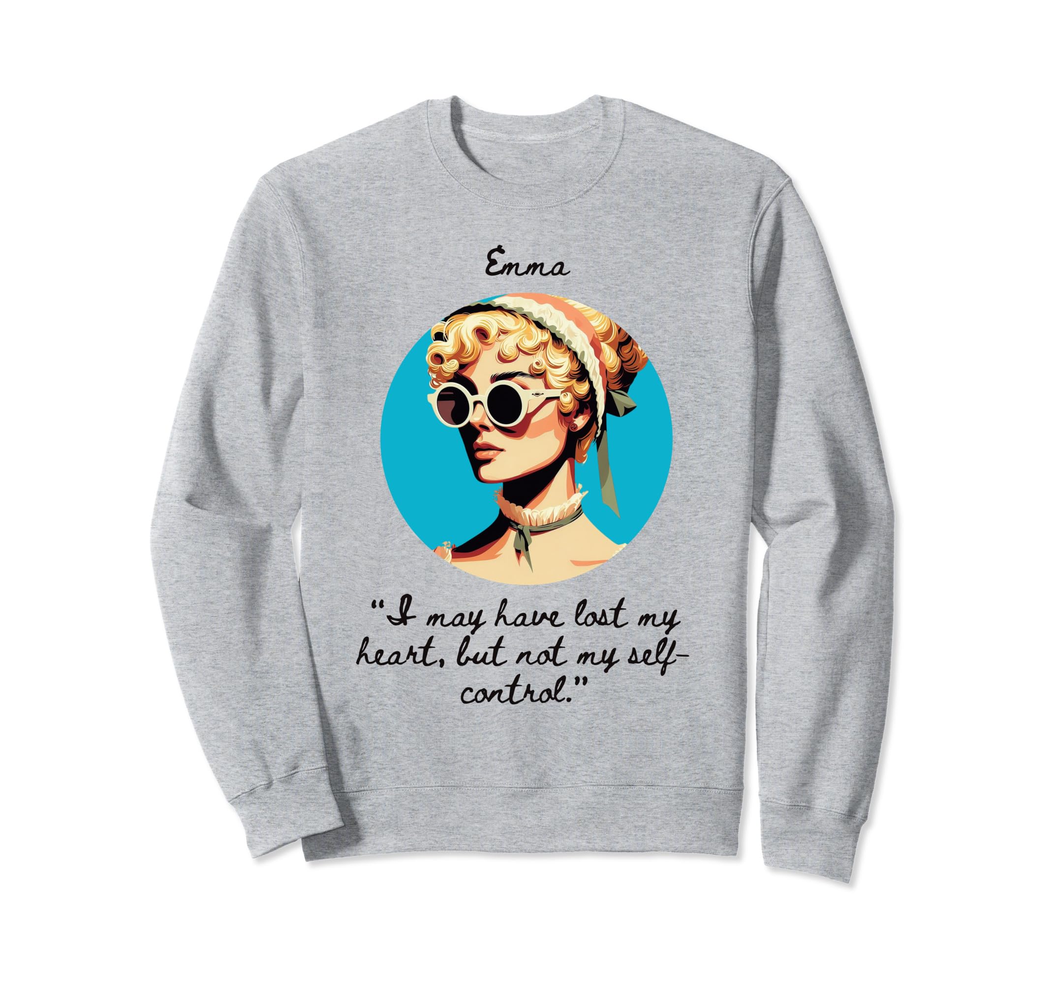 Emma Jane Austen Book Club If I Sweatshirt - Custom Art Print for Adults - T-Shirt, Sweatshirt, Hoodie