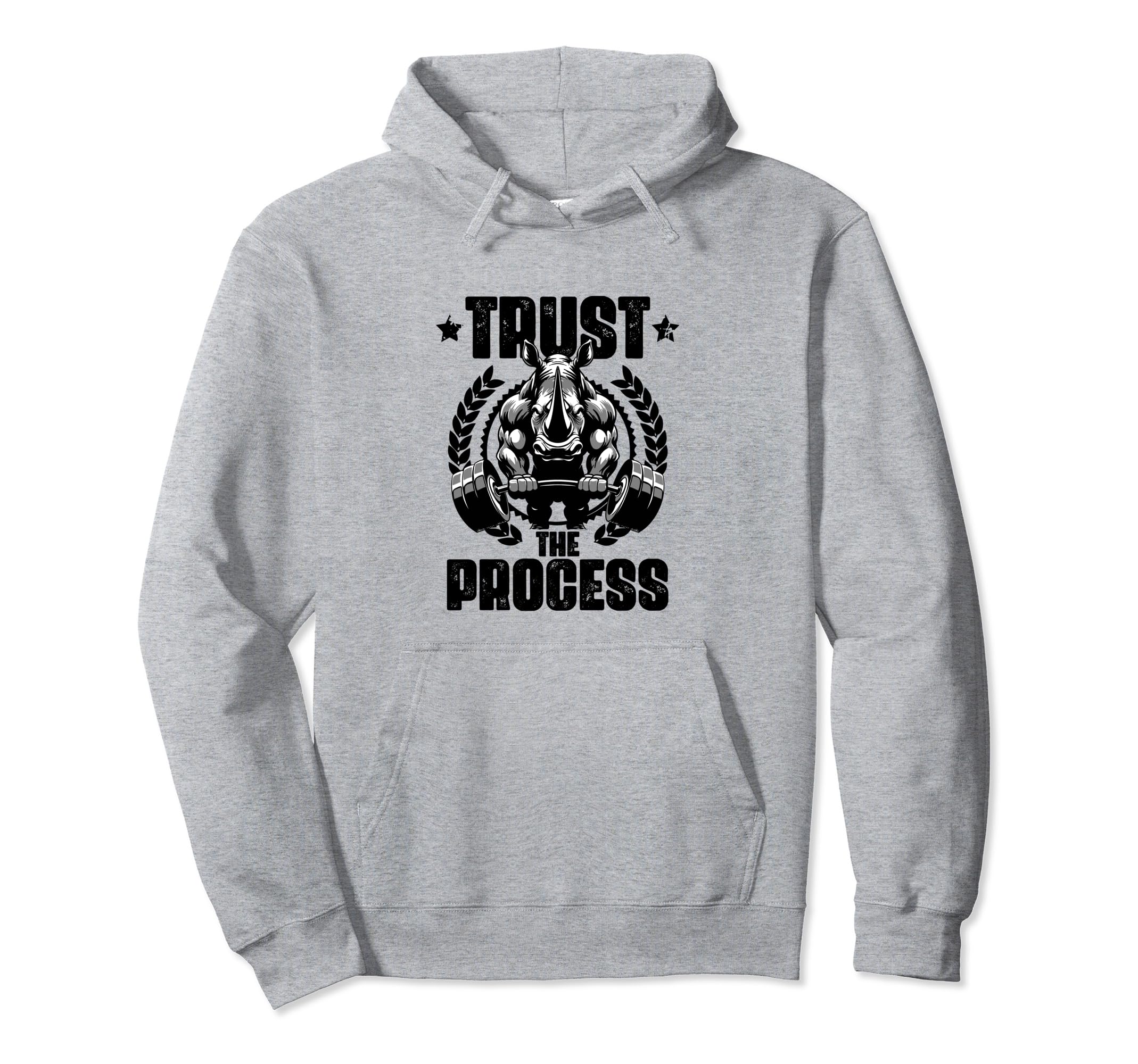 Trust Process Rhinoceros Workout Hoodie - Casual Everyday Wear for Adults - T-Shirt, Sweatshirt, Hoodie